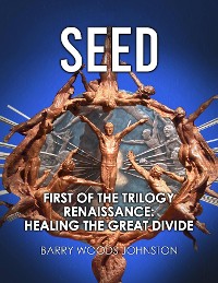 Cover SEED: First of the Trilogy Renaissance