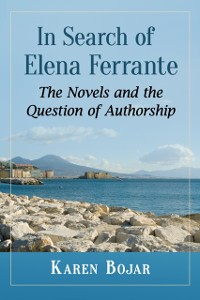 Cover In Search of Elena Ferrante