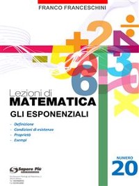 Cover Lezioni di matematica 20 - Gli Esponenziali