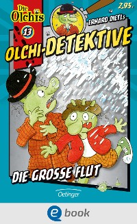 Cover Olchi-Detektive 13. Die große Flut