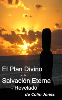 Cover El Plan Divino De La Salvación Eterna – Revelado