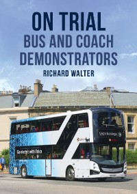 Cover On Trial: Bus and Coach Demonstrators