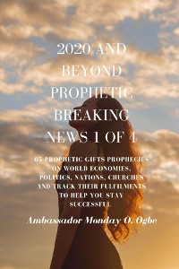 Cover 2020 and Beyond - Prophetic Breaking News - 1 of 4