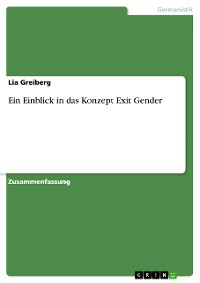 Cover Ein Einblick in das Konzept Exit Gender