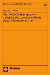 Cover The OECD GloBE proposal – a decisive step towards uniform global minimum taxation?