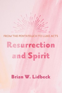 Cover Resurrection and Spirit