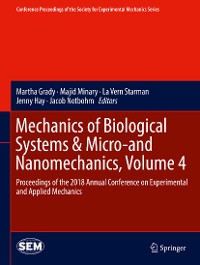 Cover Mechanics of Biological Systems & Micro-and Nanomechanics, Volume 4