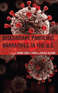Cover Discordant Pandemic Narratives in the U.S.