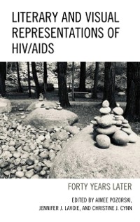 Cover Literary and Visual Representations of HIV/AIDS