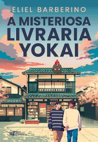 Cover A misteriosa livraria Yokai