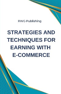 Cover Strategies and Techniques for Earning with E-commerce