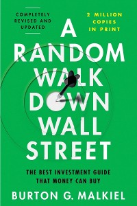 Cover A Random Walk Down Wall Street: The Time-Tested Strategy for Successful Investing (Thirteenth)