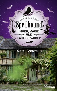 Cover Spellbound - Tod im Geisterhaus