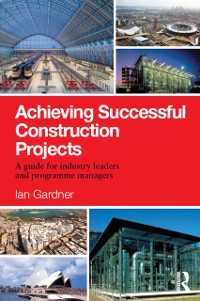 Cover Achieving Successful Construction Projects