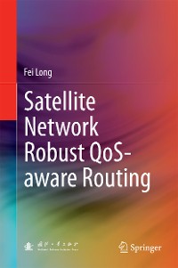 Cover Satellite Network Robust QoS-aware Routing