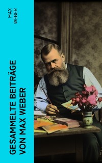 Cover Gesammelte Beiträge von Max Weber