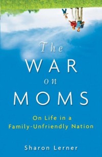 Cover War on Moms