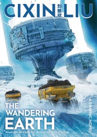 Cover Cixin Liu's The Wandering Earth
