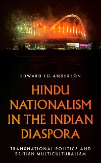 Cover Hindu Nationalism in the Indian Diaspora
