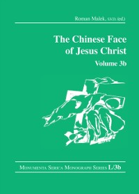 Cover The Chinese Face of Jesus Christ: Volume 3b
