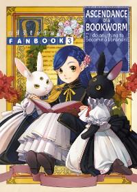 Cover Ascendance of a Bookworm: Fanbook 3