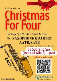 Cover Bb Soprano Saxophone (instead Alto 1) part of "Christmas for four" Saxophone Quartet