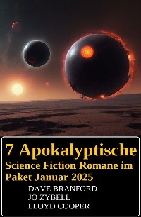 Cover 7 Apokalyptische Science Fiction Romane im Paket Januar 2025