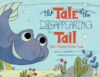 Cover The Tale of the Disappearing Tail