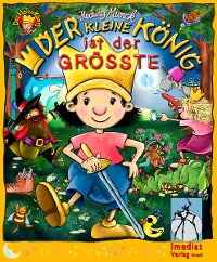 Cover Der kleine König ist der Größte