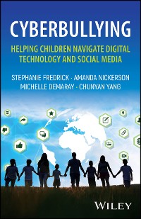 Cover Cyberbullying: Helping Children Navigate Digital Technology and Social Media