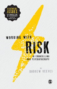 Cover Working with Risk in Counselling and Psychotherapy