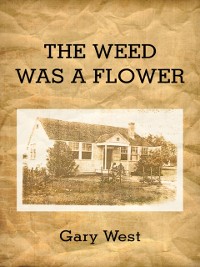 Cover Weed Was a Flower