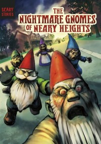 Cover Nightmare Gnomes of Neary Heights