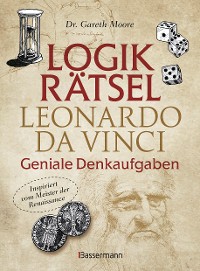 Cover Logikrätsel - Leonardo da Vinci  - Geniale Denkaufgaben - inspiriert vom Meister der Renaissance