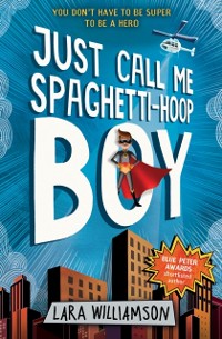 Cover Just call me Spaghetti-Hoop Boy