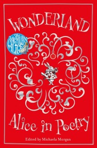 Cover Wonderland: Alice in Poetry
