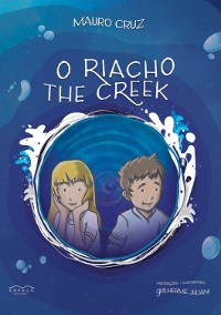 Cover O Riacho | The Creek