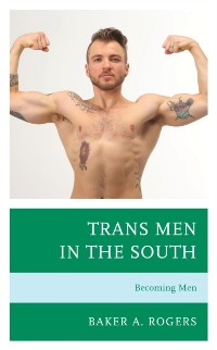 Cover Trans Men in the South