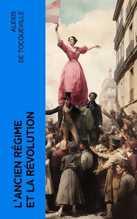 Cover L'ancien régime et la révolution
