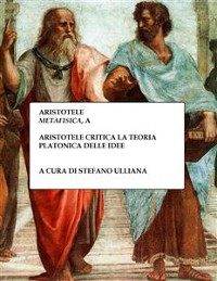 Cover Aristotele critica la teoria platonica delle idee
