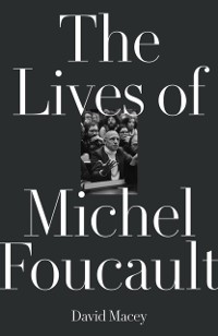 Cover Lives of Michel Foucault