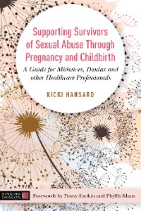 Cover Supporting Survivors of Sexual Abuse Through Pregnancy and Childbirth