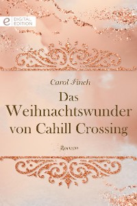 Cover Das Weihnachtswunder von Cahill Crossing