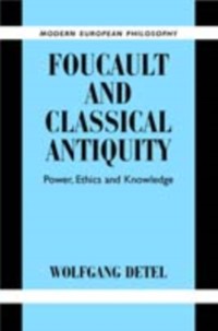 Cover Foucault and Classical Antiquity