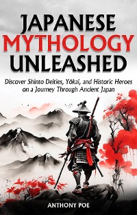 Cover Japanese Mythology Unleashed