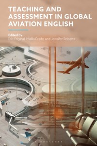 Cover Teaching and Assessment in Global Aviation English