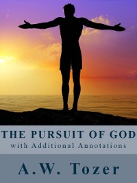 Cover Pursuit of God (with Additional Annotations)