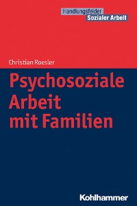 Cover Psychosoziale Arbeit mit Familien