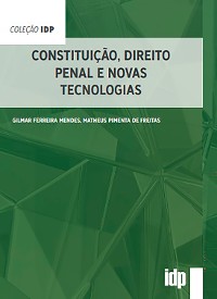 Cover Constituição, Direito Penal e Novas Tecnologias