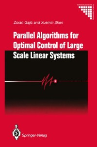 Cover Parallel Algorithms for Optimal Control of Large Scale Linear Systems